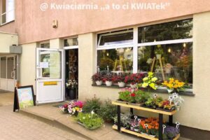 Kwiaciarnia „a to ci KWIATek”