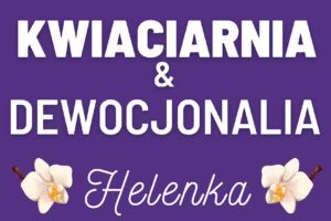 Kwiaciarnia & Dewocjonalia Helenka